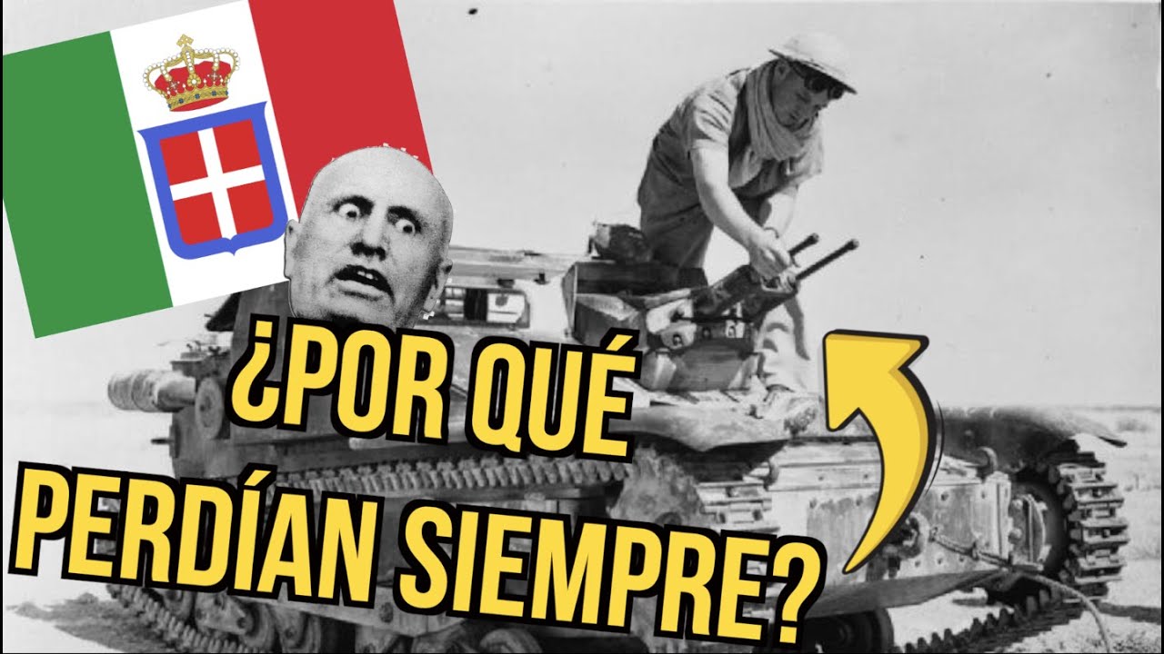 ¿Por qué ITALIA fue TAN INÚTIL en la SEGUNDA GUERRA MUNDIAL?