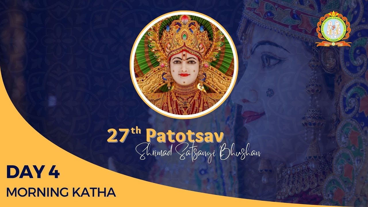 27th Patotsav - Day 4 | Morning Katha