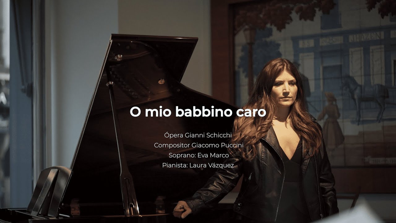 O Mio Babbino Caro | &Oacute;pera Gianni Schicchi | Eva Marco y Laura V&aacute;zquez
