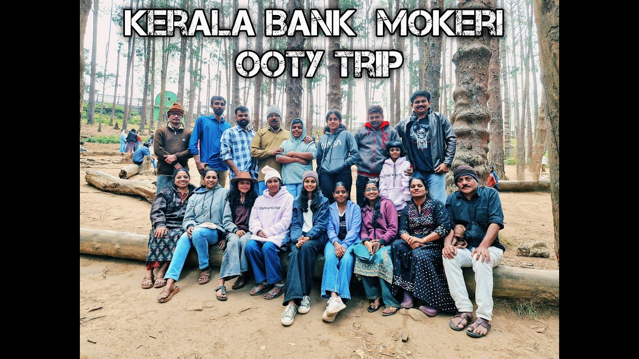 Ooty Trip ✨️ Kerala Bank Mokeri Branch 🔥