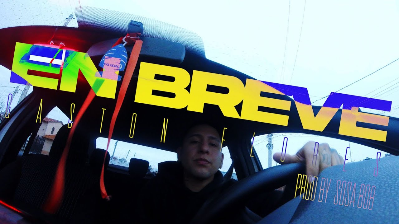 Gaston Flores - En breve (prod. Sosa808)