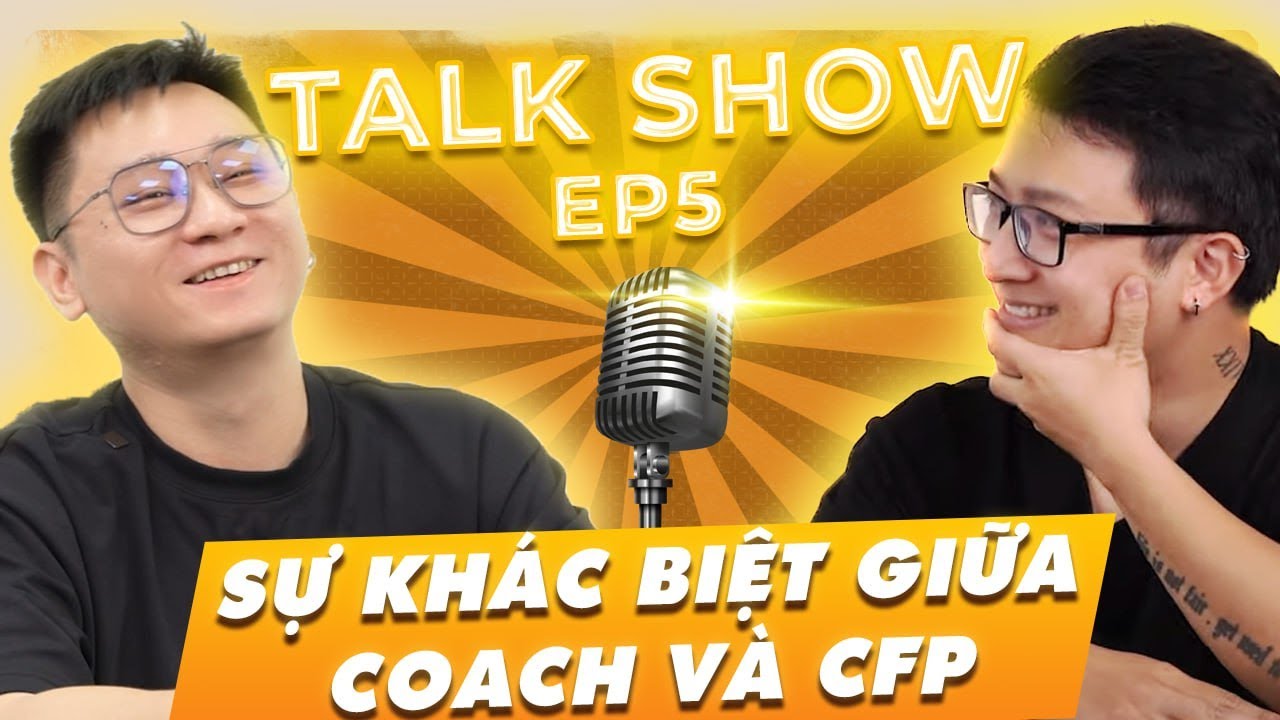 POKER TALK - EP 5: SỰ KH&Aacute;C BIỆT GIỮA COACHING V&Agrave; CFP - COACHING FOR PROFIT C&Ugrave;NG ANH 