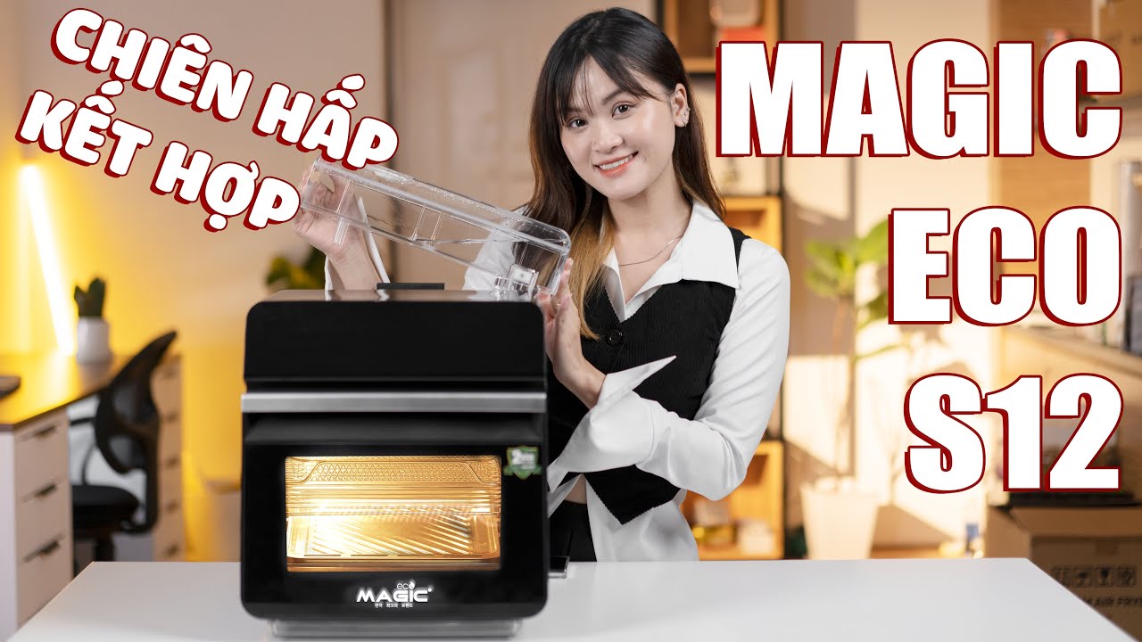 Review nồi chiên hấp Magic Eco S12: Siêu tiện lợi, nấu gì cũng được, phù hợp cho mọi gia đình