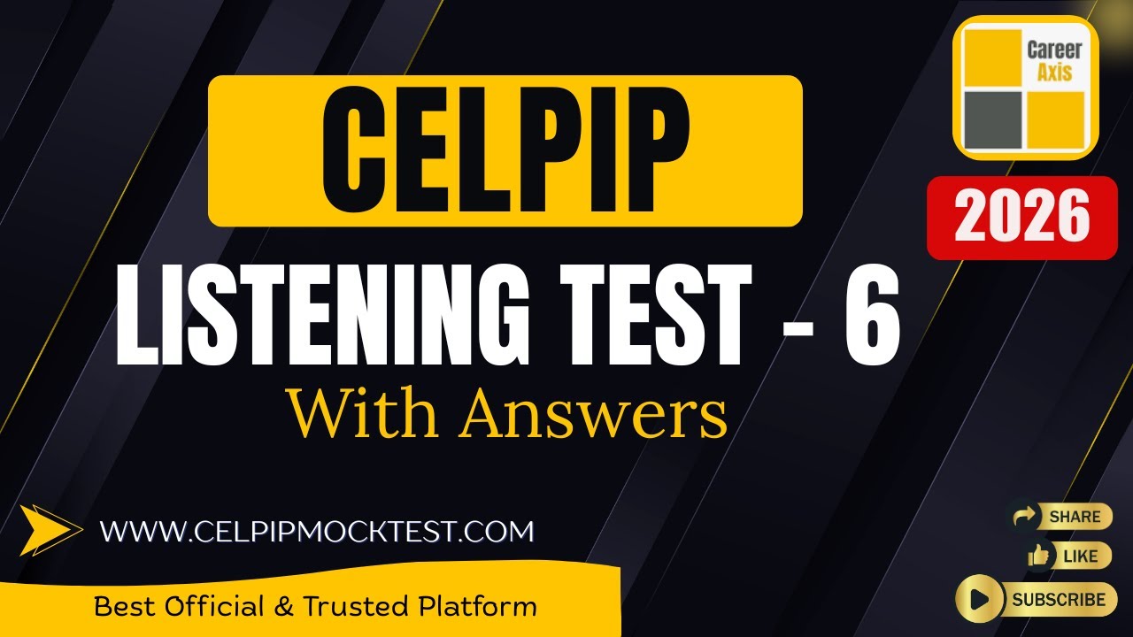 Celpip Listening Mock Test - 6 | Celpip Listening Test Practice With Answers - 2026