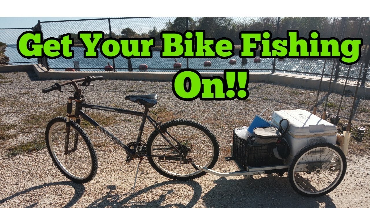 Bike Fishing Tips and Ideas