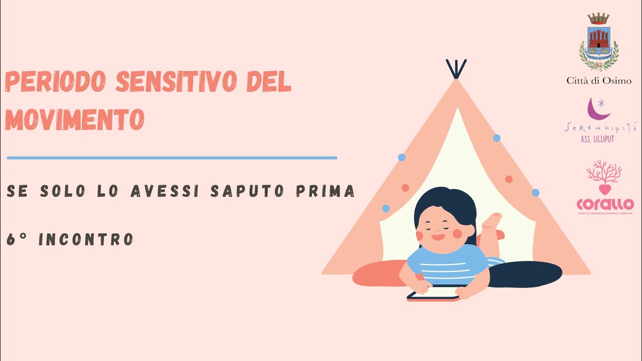 Periodo sensitivo del movimento I Emily Mignanelli I Se solo lo avessi saputo prima 6° incontro
