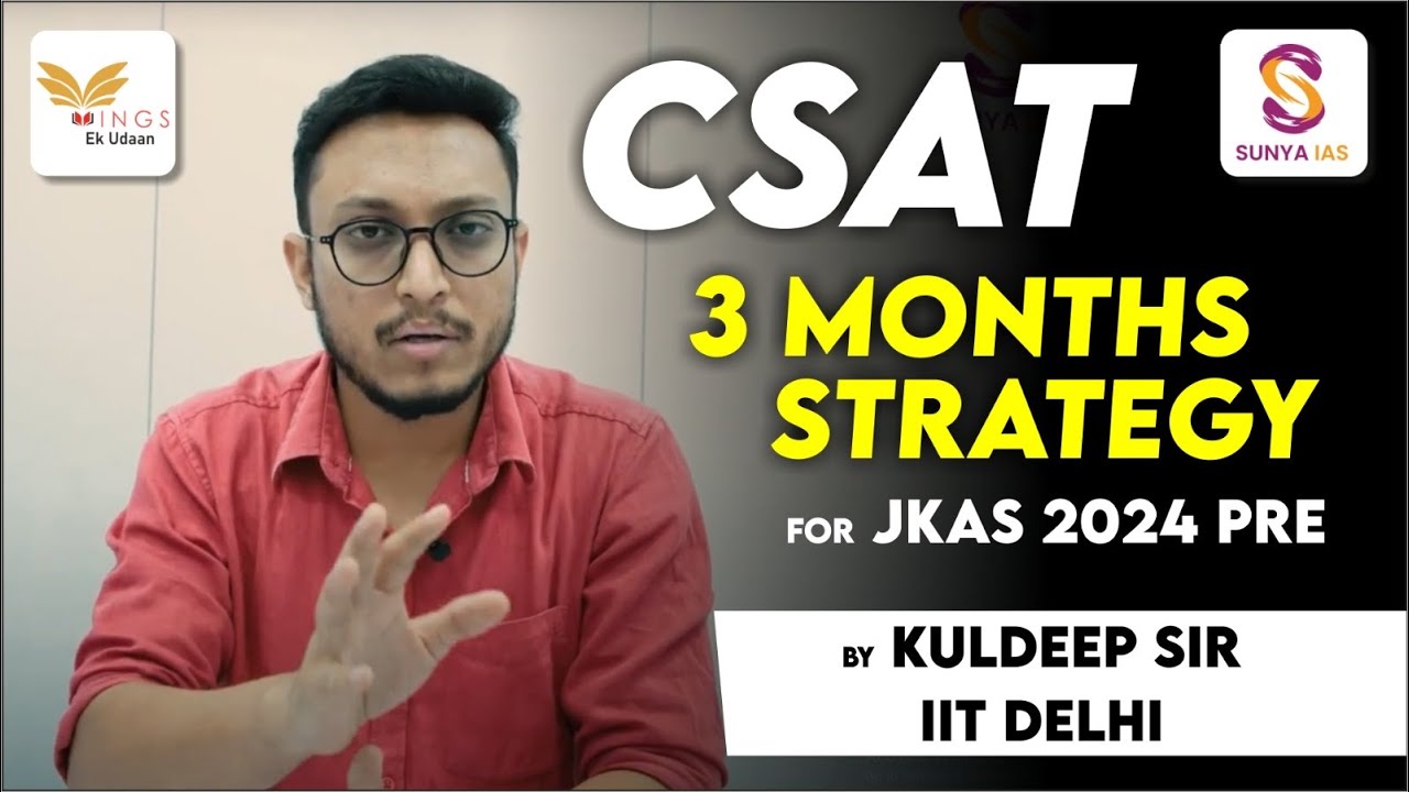 CSAT Strategy for JKAS 2024 Prelims Exam.!