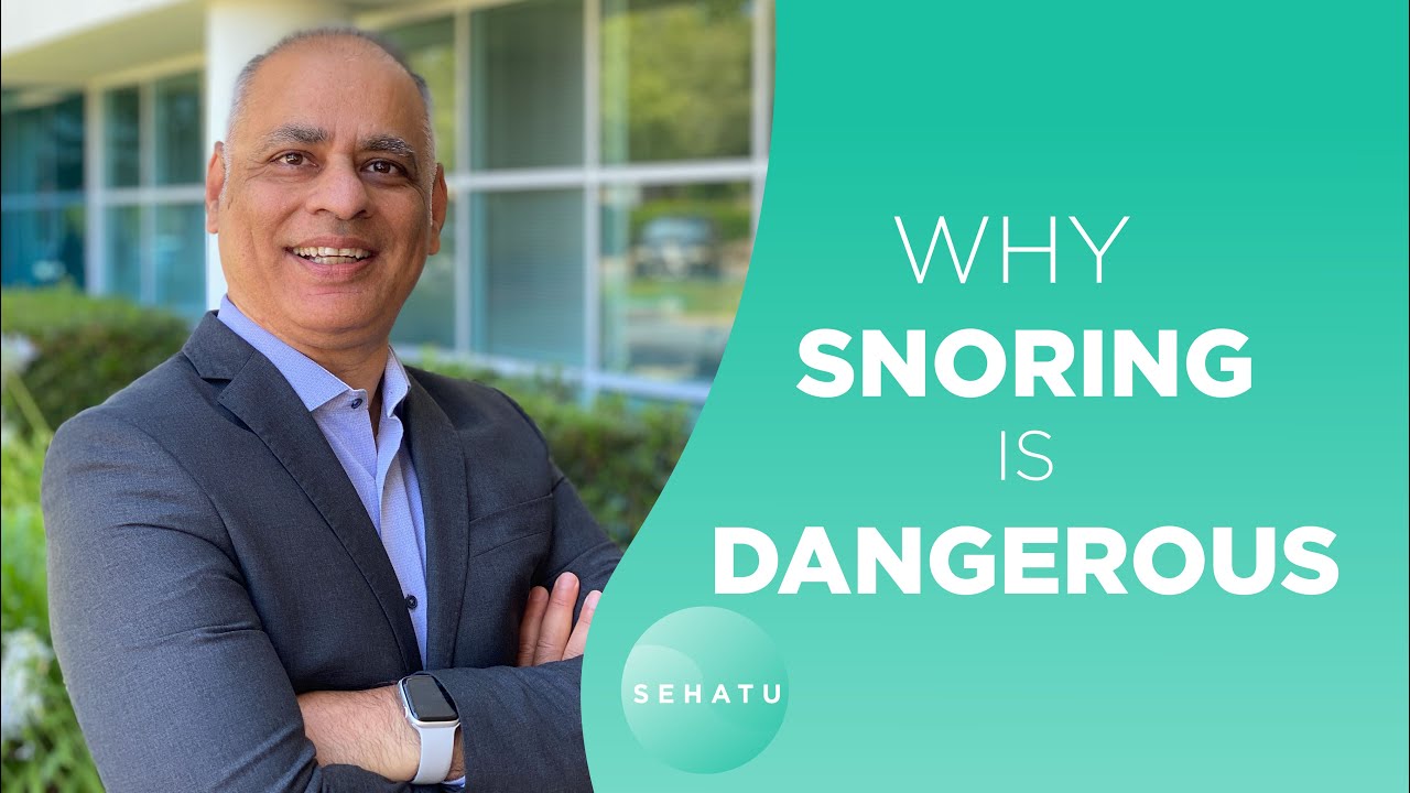 Why Snoring is Dangerous