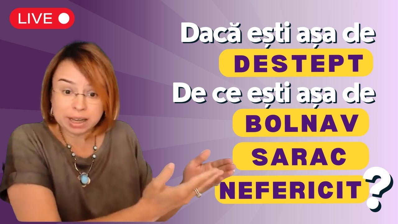 Daca esti asa destept, de ce esti bolnav, sarac si nefericit?