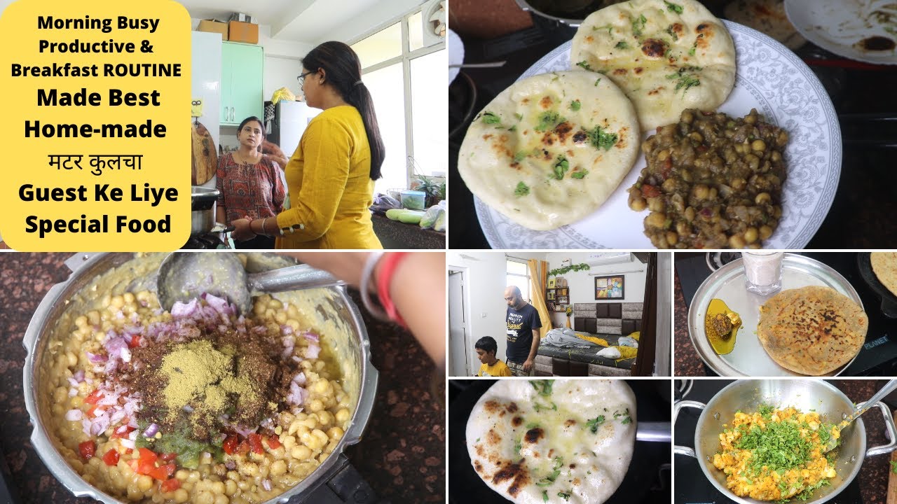 Morning Productive & Breakfast ROUTINE | Made Best home-made मटर कुलचा | Guest Ke Liye Special Food