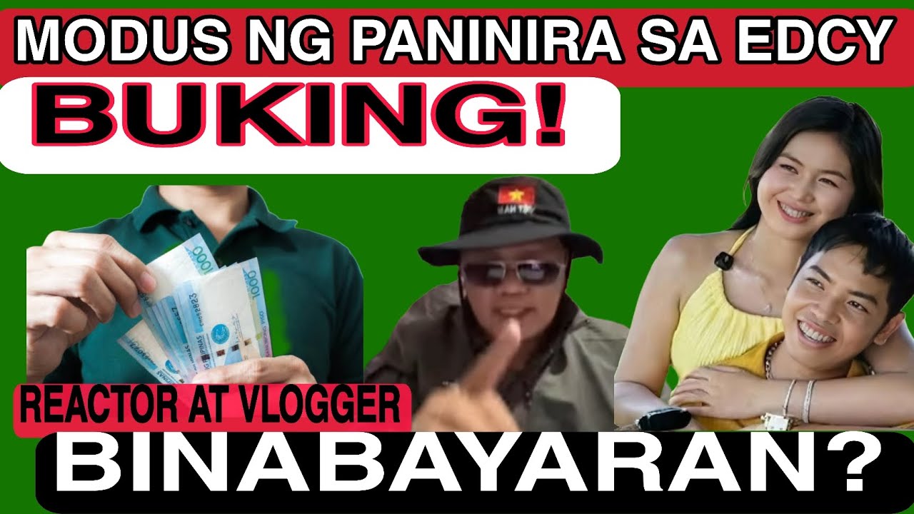 SINO ANG MGA BINABAYARANG REACTOR AT VLOGGER UPANG PAGHIWALAYIN ANG EDCY? @valsantosmatubang541 