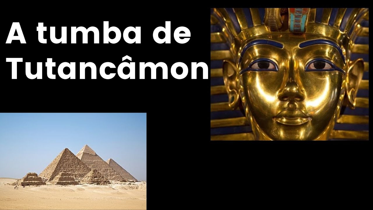 Tutancâmon -  A descoberta de Howard Carter