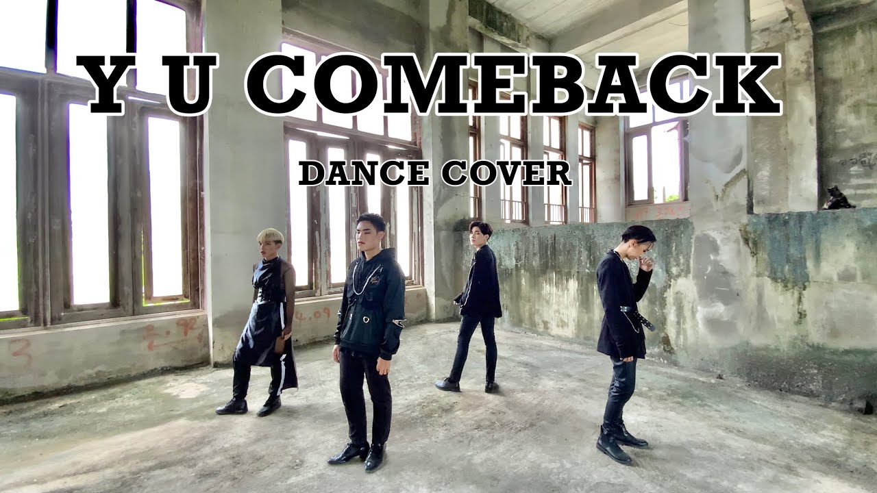 4MIX - Y U COMEBACK | Cover By ฝอยทอง From THAILAND