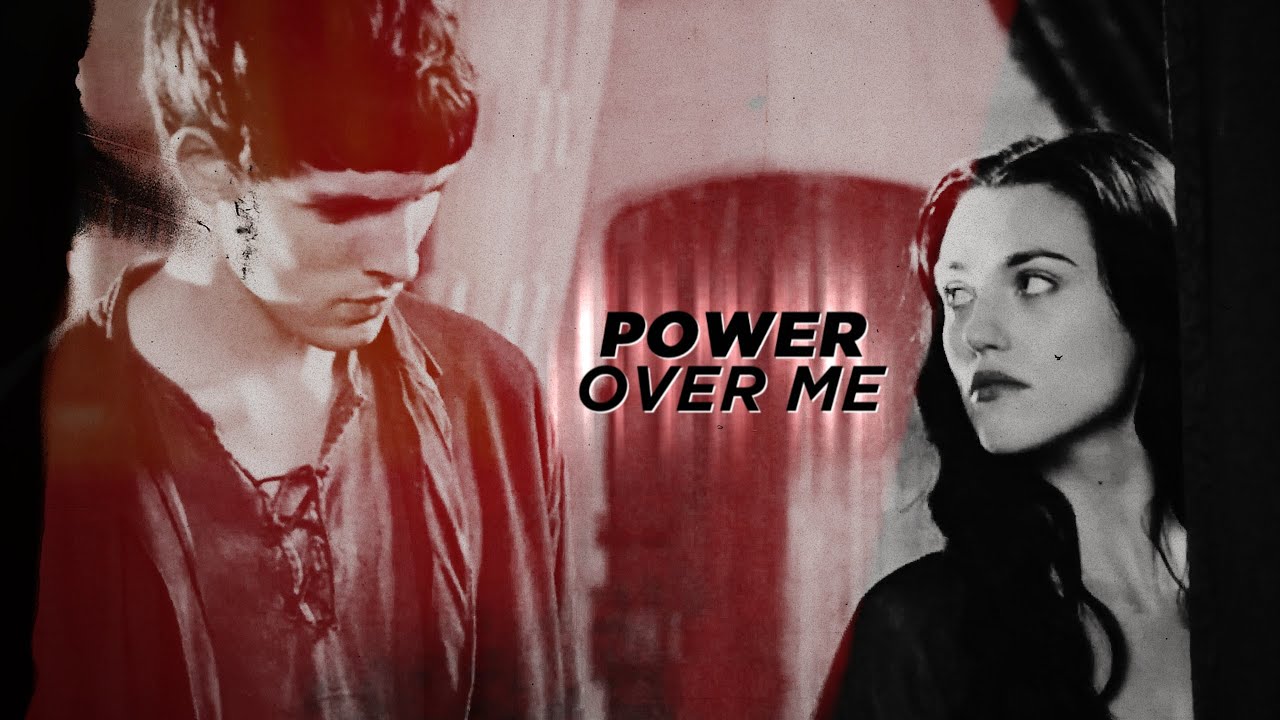 Merlin & Morgana | You've got that power over me.