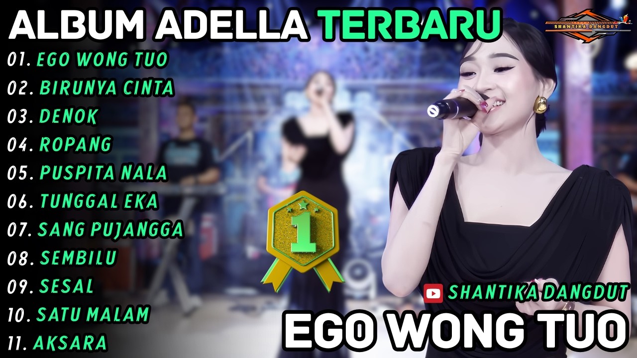 EGO WONG TUO - BIRUNYA CINTA || Difarina Indra Adella || Shantika Dangdut Full Album Terbaru 2026