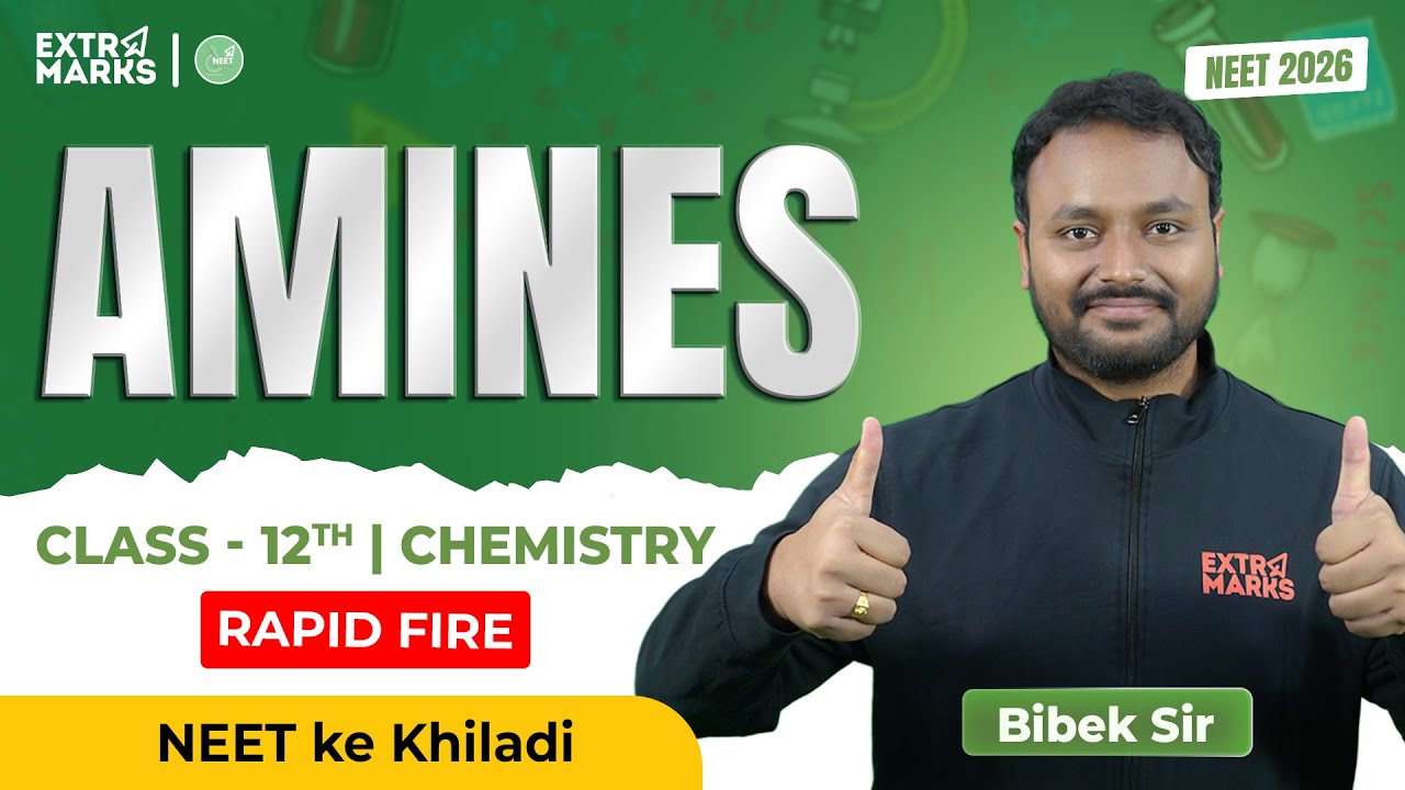 Rapid Fire | Amines | NEET 2026 Chemistry | Class 12 | Bibek Sir