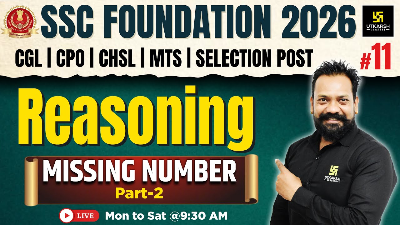 SSC Foundation 2026 | Reasoning Classes #11 | Missing Number | Harsh Sir