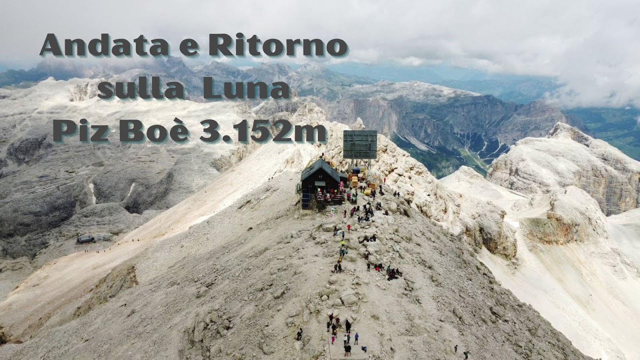 Andata e ritorno sulla LUNA - Piz Boè 3152 m Rifugio Capanna Piz Fassa