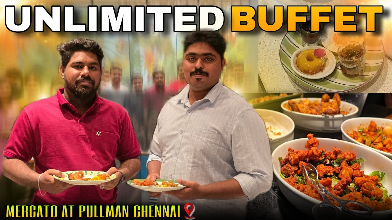 Unlimited Buffet at Pullman Mercato, Chennai 🔥 Office Team Lunch Vlog 🍽️|Full Buffet Review, Worth⁉️