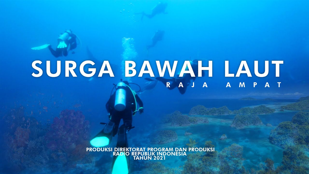 SURGA BAWAH LAUT RAJA AMPAT || Dokumenter RRI