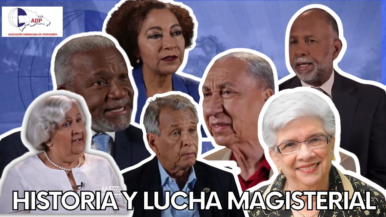 CONOCE LA HISTORIA Y LUCHAS LIBRADAS POR LA ASOCIACIÓN DOMINICANA DE PROFESORES ADP