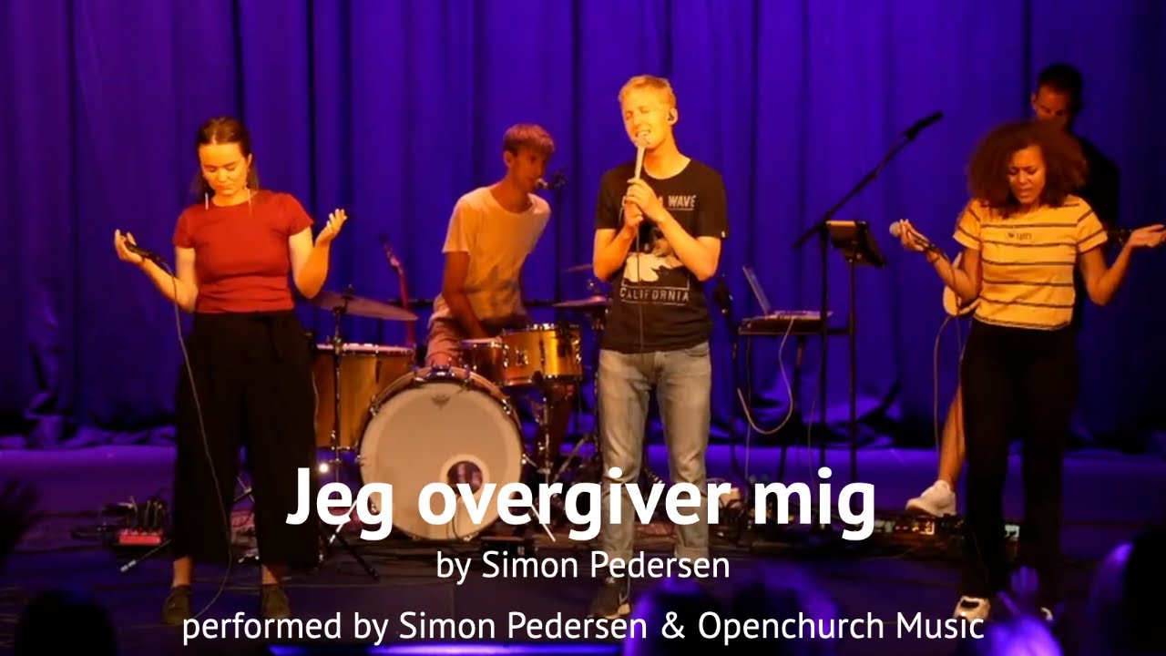 Jeg overgiver mig II Simon Pedersen & OC Music II