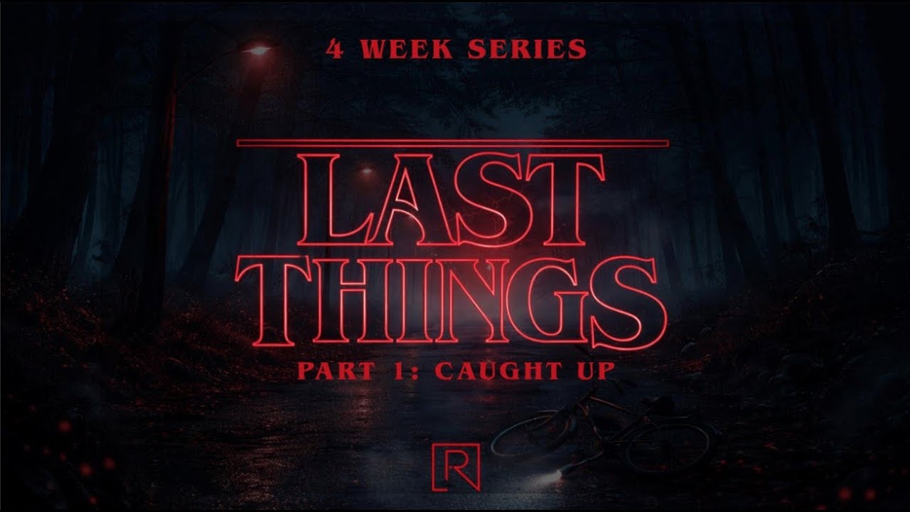 01.04.26 LAST THINGS-P1 (9 am)