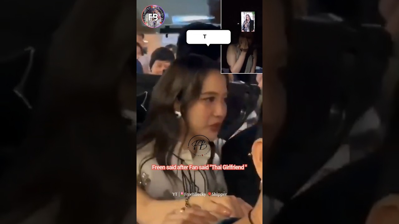 NEVER KNOWN Freen said 