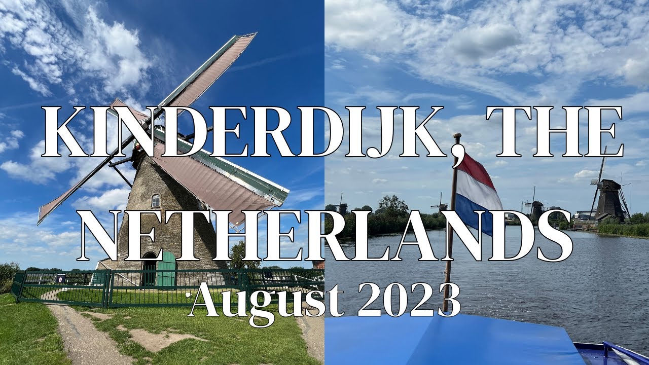 THE NETHERLANDS | A Day in Kinderdijk: Windmills and Dutch Heritage (Europe Roadtrip Ep. 9)