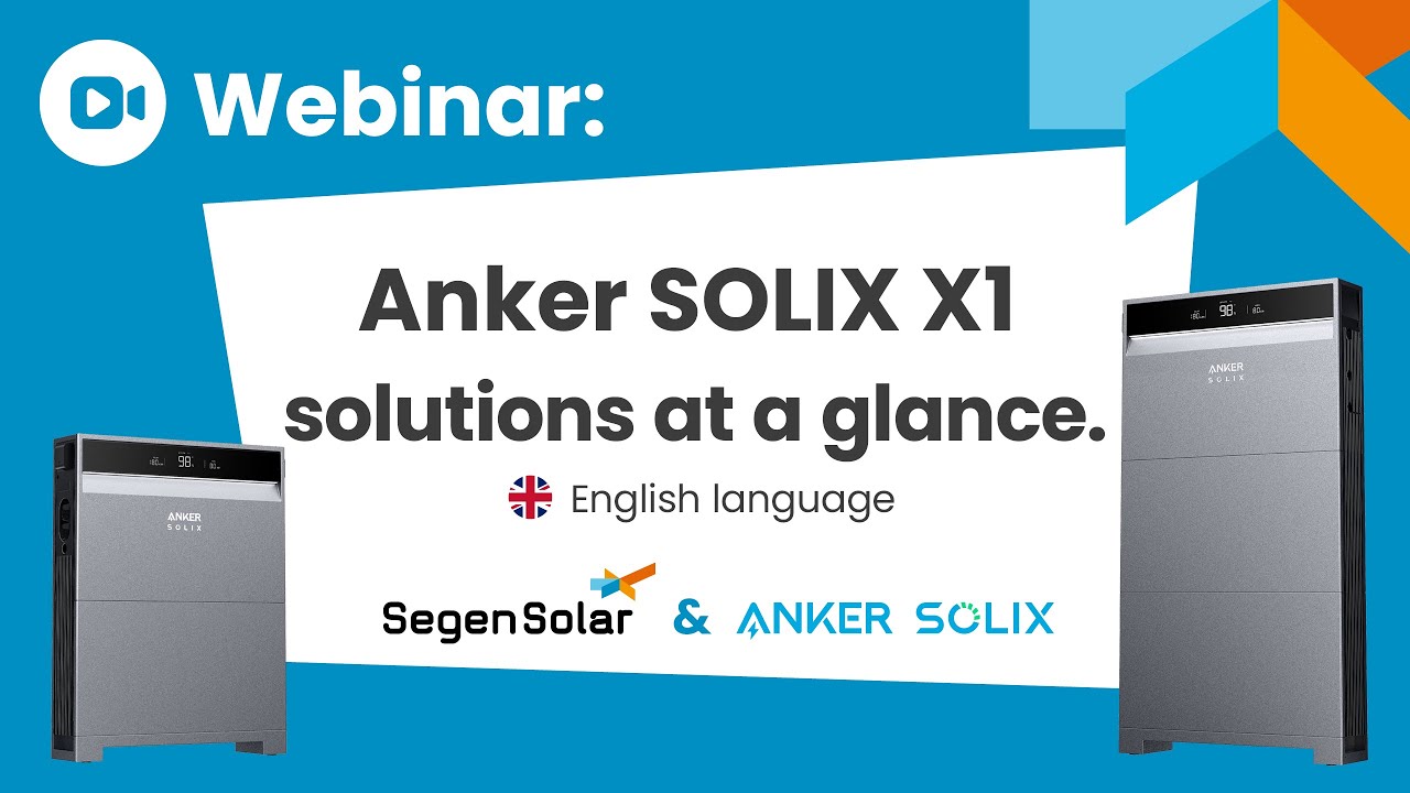 SegenSolar x Anker SOLIX X1 English Webinar