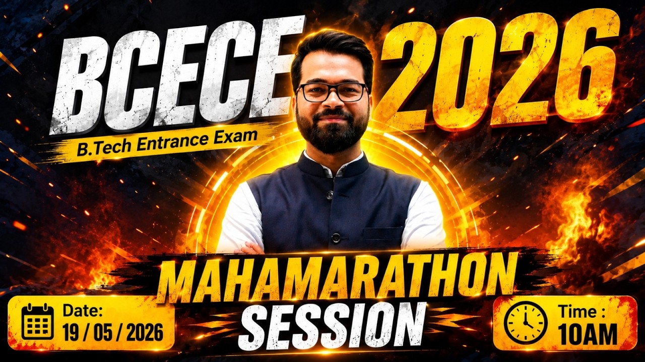 🔥BCECE 2026 | Marathon Session |Complete Syllabus Revision in One Shot | B.Tech Entrance Exam #bcece
