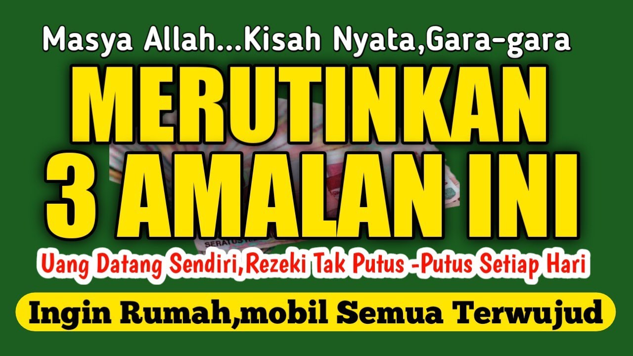 Amalan Agar rezeki tak Putus-putus setiap hari,uang datang sendiri||amalan doa penarik rezeki.