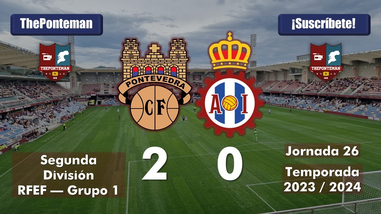 PONTEVEDRA C.F. 2 - 0 REAL AVILÉS INDUSTRIAL | Segunda RFEF