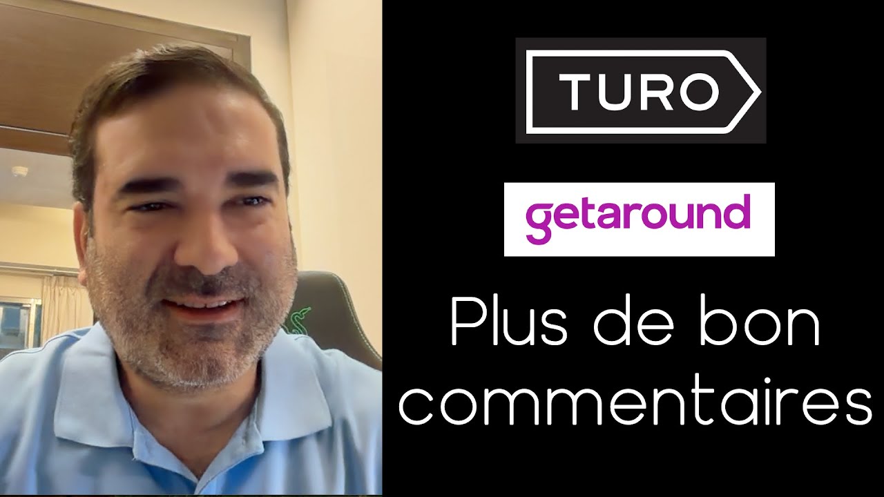 Comment obtenir plus de bon commentaires Getaround / Turo / autopartage ?