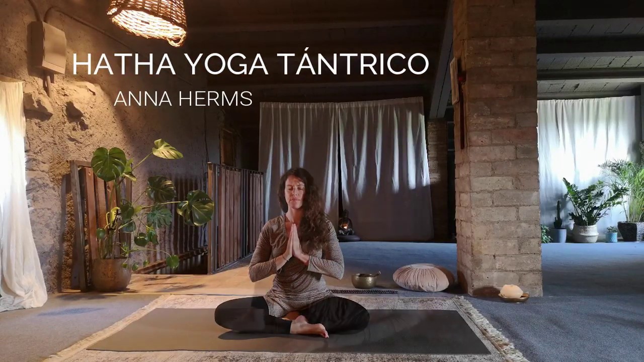 HATHA YOGA TÁNTRICO (35min.) SATTVA