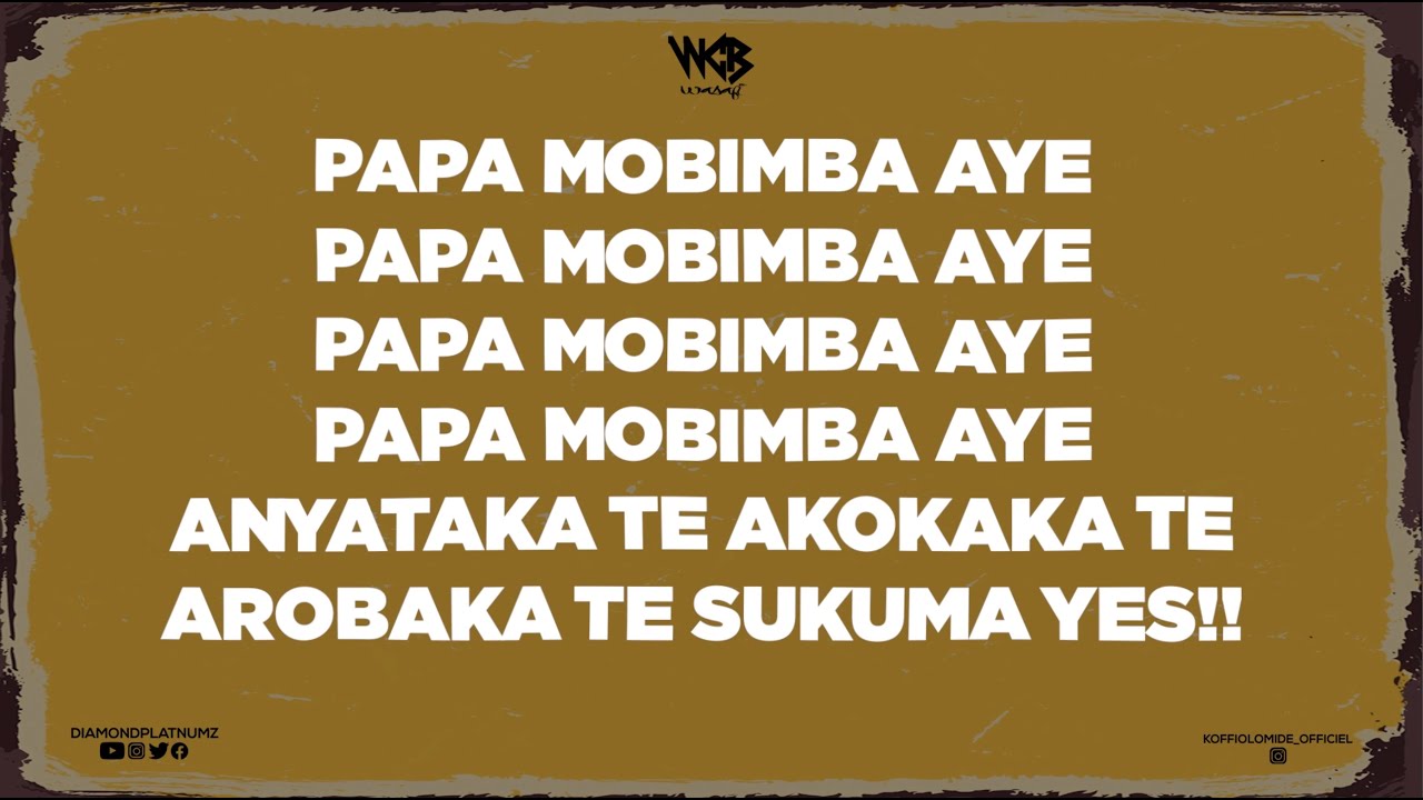 Diamond Platnumz Ft Koffi Olomide - Waah! (Lyric Video)