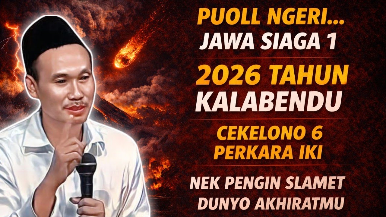 PUOL NGERI JAWA SIAGA 1 2026 TAHUN KALABENDU CEKELONO 6 PERKARA IKI SLAMET DUNYO AKHIRATMU #gusbaha