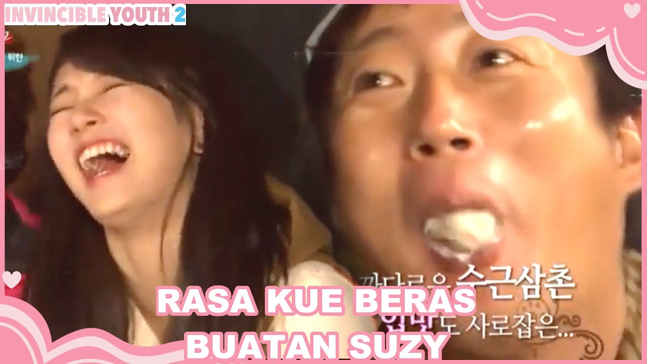 Rasa Kue Beras Buatan Suzy~ |Invincible Youth 2|SUB INDO/ENG|111126 Siaran KBS WORLD TV|