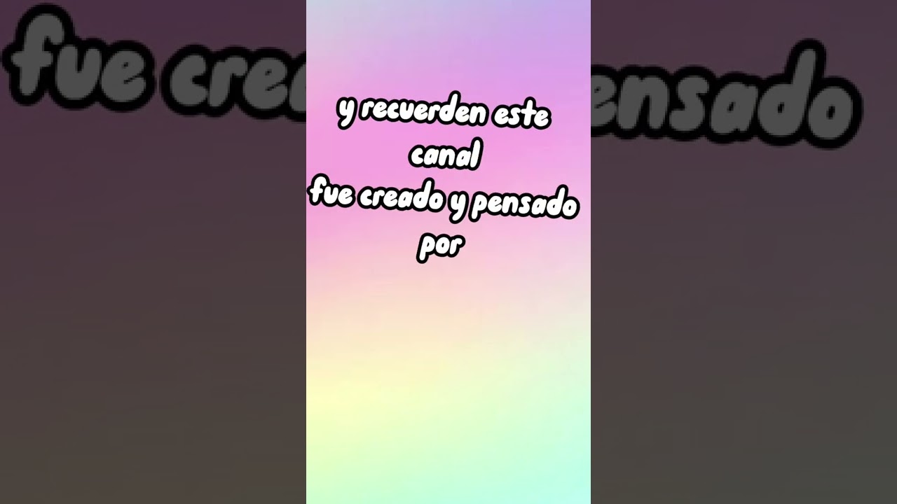 porfavor vean les video♡ los amamos