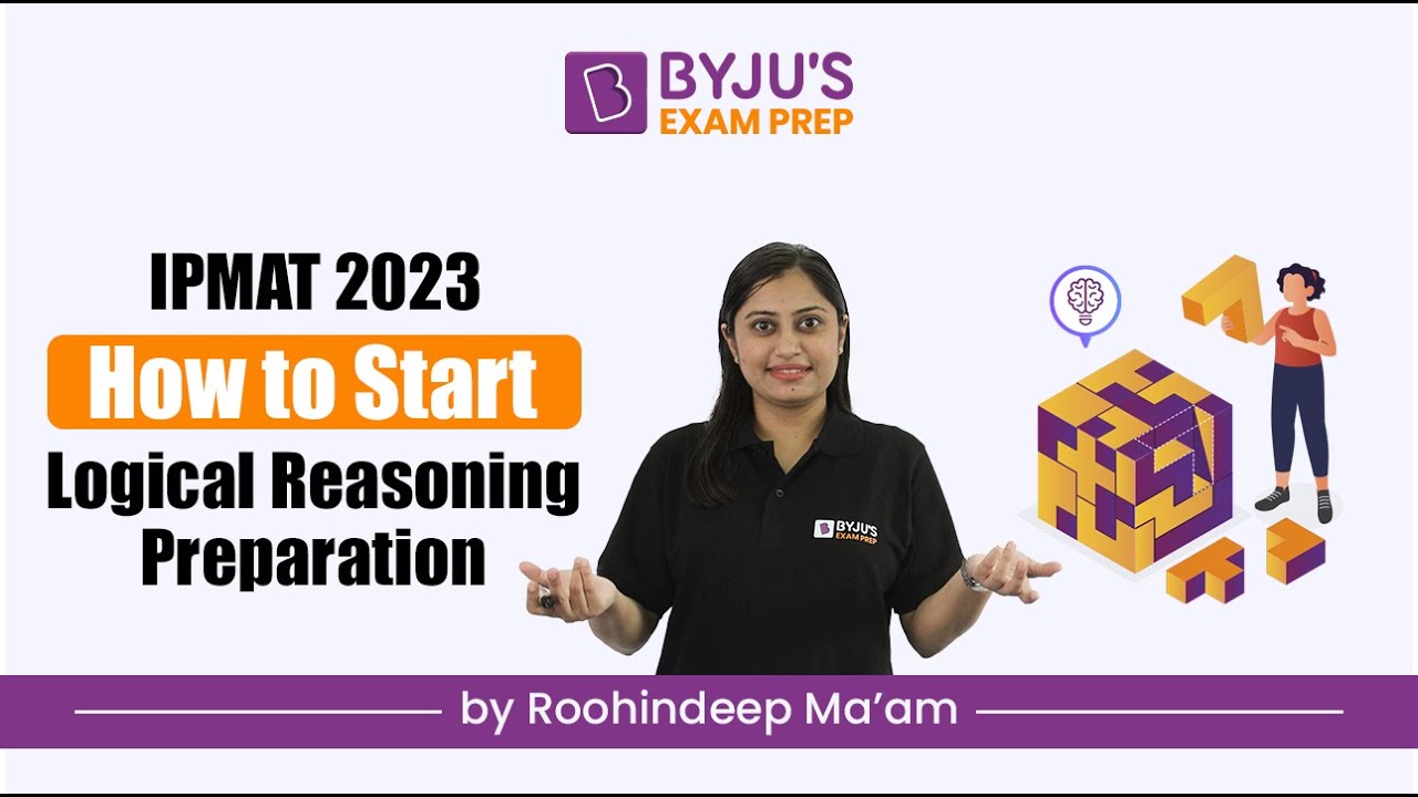 How to Prepare for IPMAT Logical Reasoning | IPMAT 2023 Complete Logical Reasoning Preparation !!!