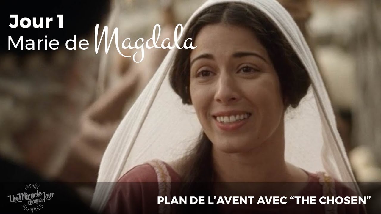 1. Marie de Magdala | Calendrier de l'Avent avec The Chosen