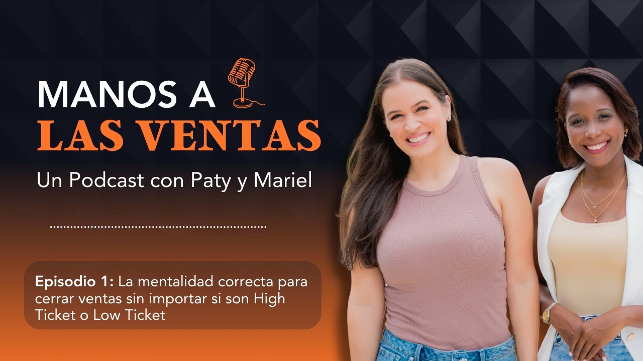 Ep. 1 Desarrolla una mentalidad ganadora como closer de ventas