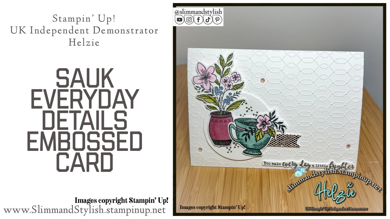SAUK Videohop: Embossing feat. Stampin’ Up! Everyday details.
