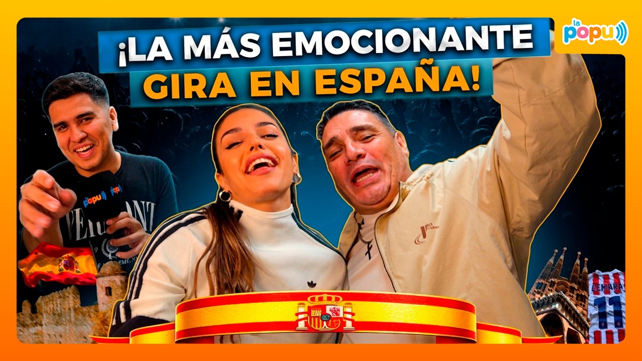 Todo lo que no viste de la GIRA EN ESPA&Ntilde;A de LBC y EUGE QUEVEDO | La Popu