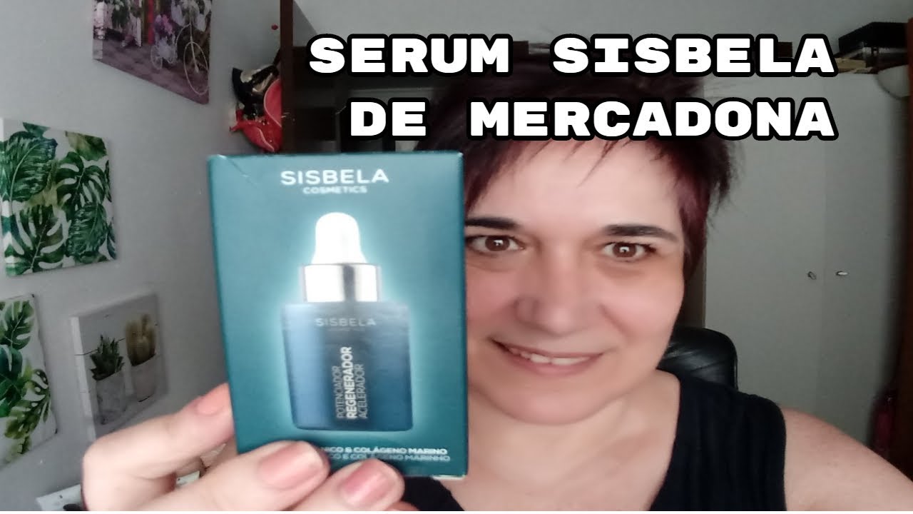 Mercadona , nuevo SERUM SISBELA