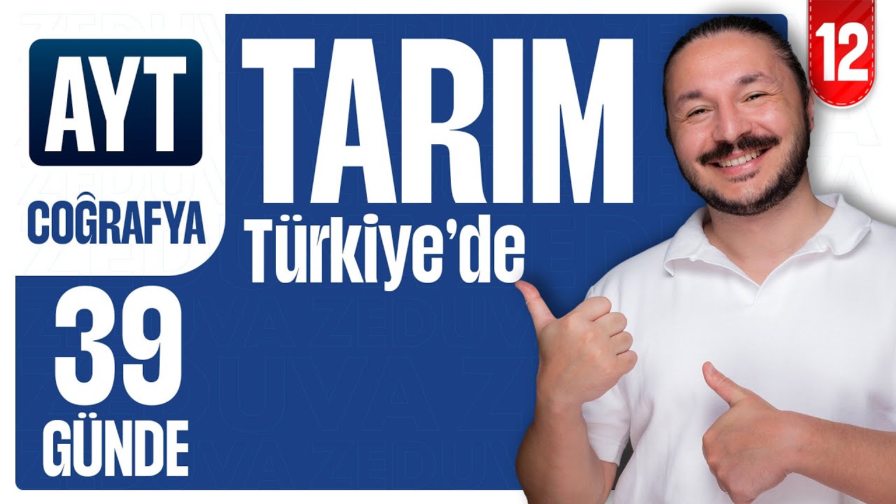 Türkiye'de Tarım konu anlatımı | 39 GÜNDE AYT COĞRAFYA KAMPI 2026 | 11.sınıf coğrafya