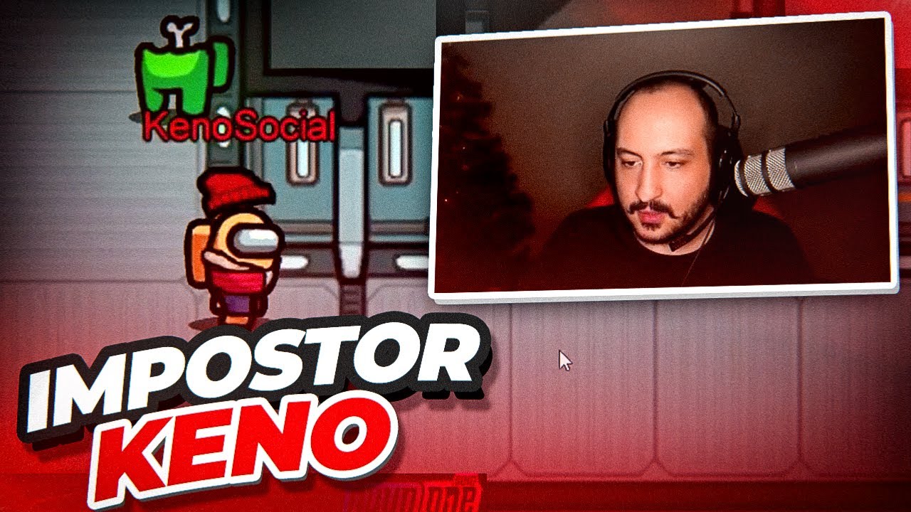 IMPOSTOR KENO İŞ BAŞINDA! - Among Us #37