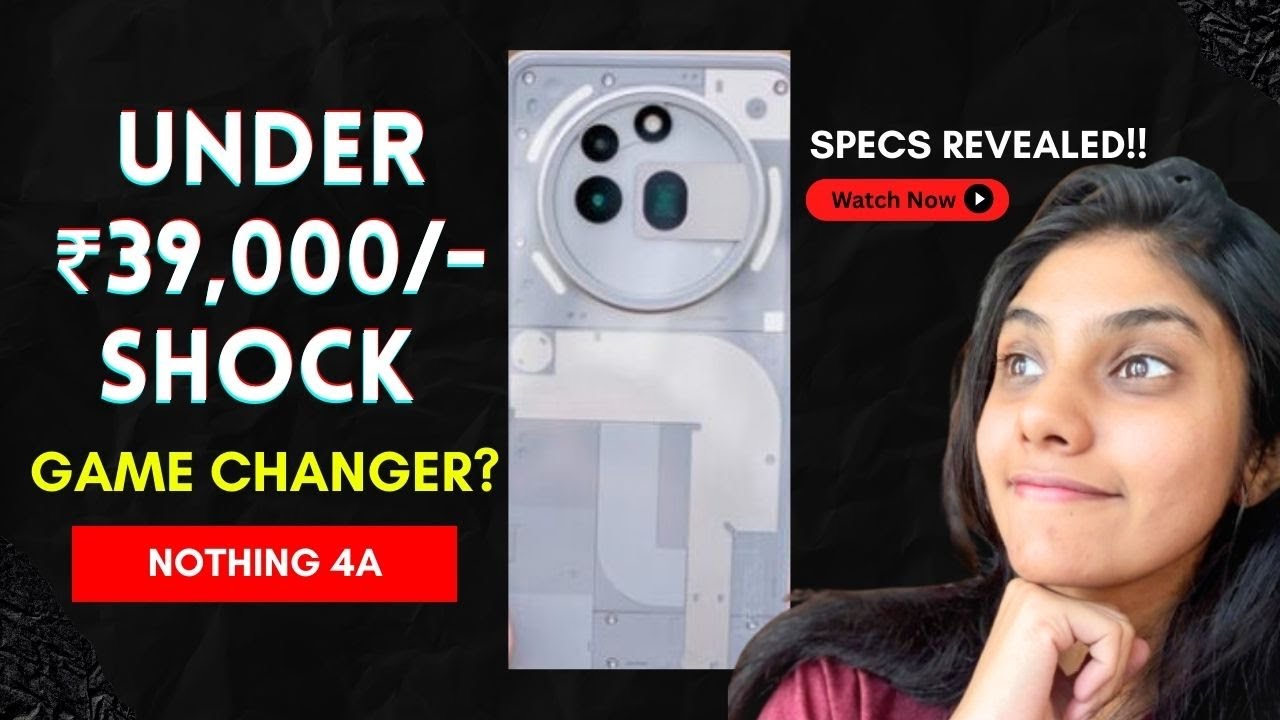 Nothing Phone 4a - Better  & Cheaper Than iPhone? Complete Specs & Review!