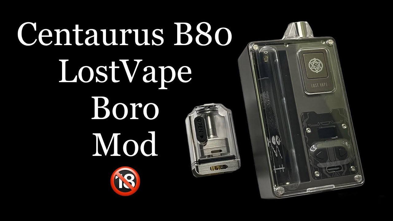 Centaurus B80 Boro Mod by LostVape(18+)