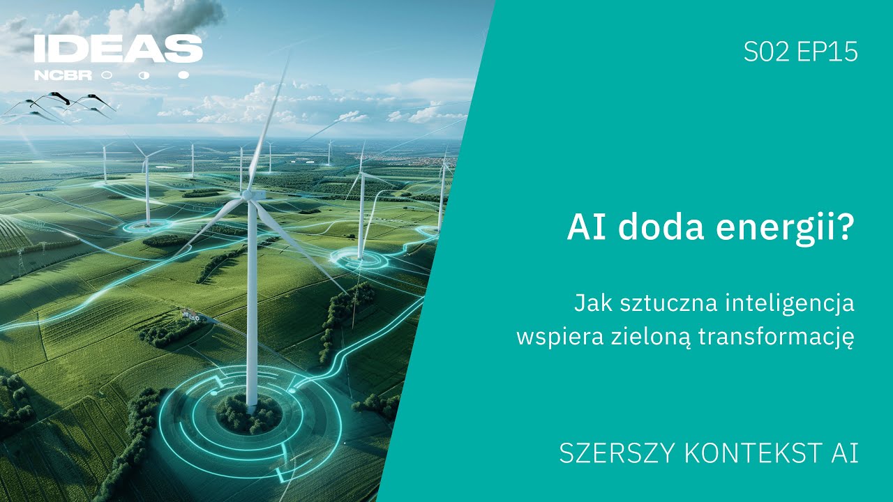 AI doda energii? Jak sztuczna inteligencja wspiera zieloną transformację